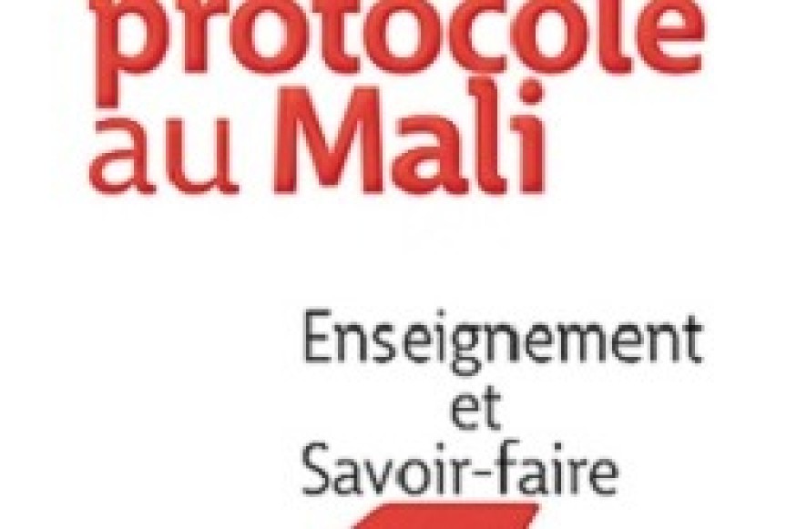 L’art du protocole au Mali, Enseignement et Savoir-faire