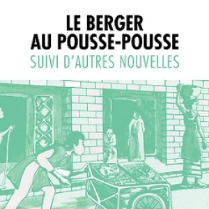 Le berger au pousse-pousse